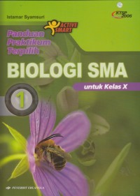Image of Panduan praktikum terpilih Biologi SMA untuk kelas X