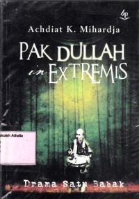 Image of Pak Dullah in Extremis