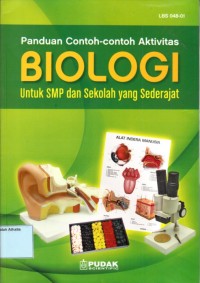 Image of Panduan contoh-contoh aktivitas Biologi: untuk SMP dan sekolah sederajat