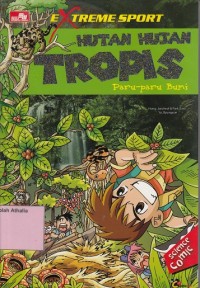 Image of Hutan Hujan Tropis : Paru-Paru Bumi