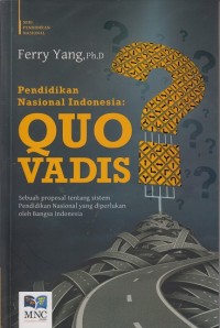 Image of Pendidikan Nasional Indonesia: Quo Vadis