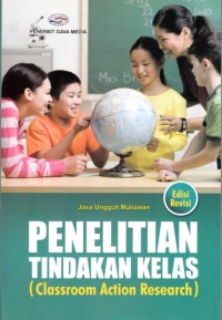 Image of Penelitian tindakan kelas = Classroom action research