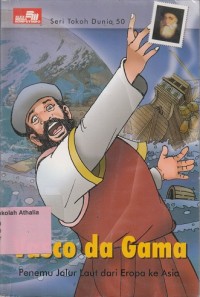 Image of Vasco da Gama; Penemu Jalur Laut dari Eropa ke Asia