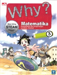 Image of Why ? Matematika 3 : Penjumlahan dan pengurangan pecahan , Desimal