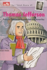 Image of Thomas Jefferson : Penulis Deklarasi Kemerdekaan Amerika