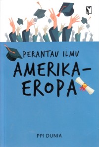 Image of Perantau ilmu Amerika - Eropa