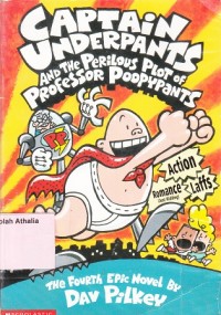 Image of Captain Underpants and The : Perilous Plot of Professor Poopypants