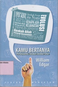 Image of Kamu Bertanya : Pertanyaanmu, Jawaban-Jawaban Tuhan