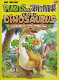 Image of Komik Dinosaurus : Petualangan Sang Pemberani