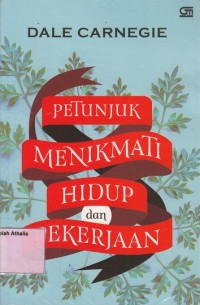 Image of Petunjuk menikmati hidup dan pekerjaan