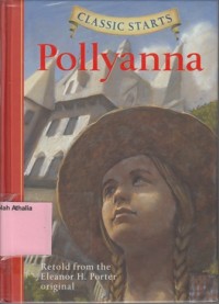 Image of Pollyanna : Retold From The Eleanor H. Porter Original