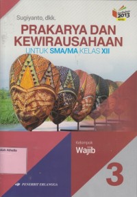 Image of Prakarya dan Kewirausahaan untuk SMA/MA Kelas XII