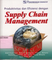 Image of Produktivitas dan efisiensi dengan supply chain management