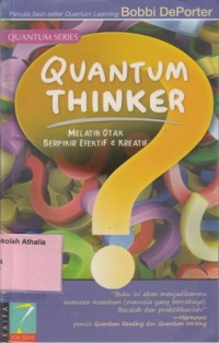 Image of Quantum Thinker : Melatih Otak Berfikir Efektif & Kreatif