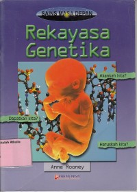 Image of Rekayasa genetika: sains masa depan