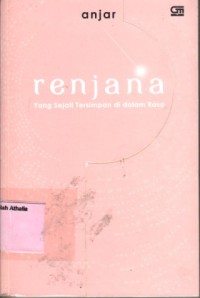 Image of Renjana: yang sejati tersimpan di dalam rasa