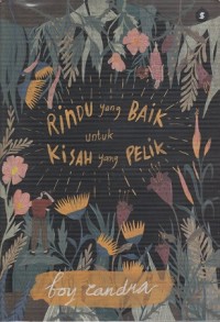 Image of Rindu yang Baik untuk Kisah yang Pelik