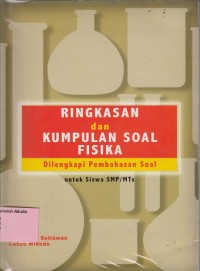 Image of Ringkasan dan kumpulan soal fisika: dilengkapi pembahasan soal utk SMP