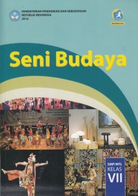 Image of Seni Budaya: SMP/MTs Kelas VII (Edisi Revisi 2016)