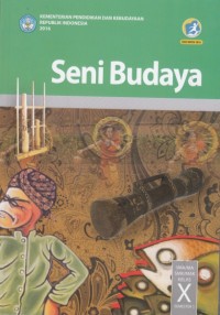 Image of Seni Budaya Kelas X Semester 1 (Edisi Revisi 2016)