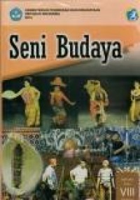 Image of Seni Budaya: untuk SMP/MTs Kelas VIII