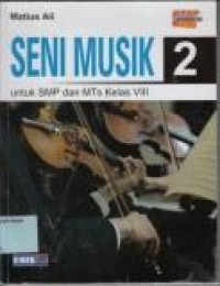 Image of Seni musik: utk SMP dan MTs klsVIII