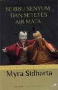 Image of Seribu senyum dan setetes air mata: kumpulan esai Myra Sidharta