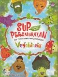 Image of Sup persahabatan dan 7 cerita seru lainnya di negeri vegetanzia