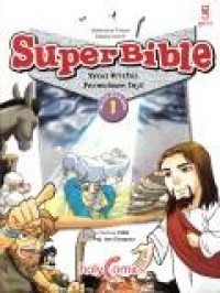 Image of Superbible Yesus Kristus, Permulaan Injil: Perjanjian Baru 1