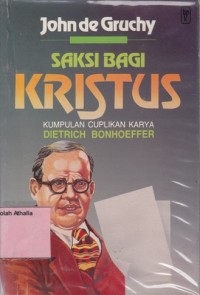 Image of Saksi bagi Kristus: kumpulan cuplikan karya dietrich bonhoeffer