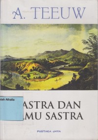 Image of Sastra dan Ilmu Sastra: Pengantar Teori Sastra