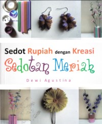 Image of Sedot rupiah dengan kreasi sedotan meriah