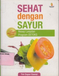 Image of Sehat dengan sayur: resep lanjutan program Detoks