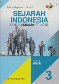 Image of Sejarah Indonesia Kelas XII Kelompok Wajib Kurikulum 2013 Edisi Revisi