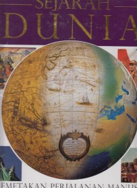 Image of Atlas Sejarah Dunia : Memetakan Perjalanan Manusia