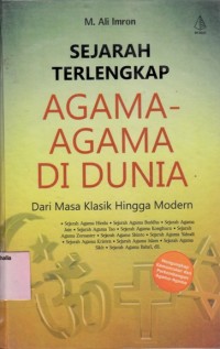 Image of Sejarah terlengkap agama-agama di dunia: Dari masa klasik hingga modern