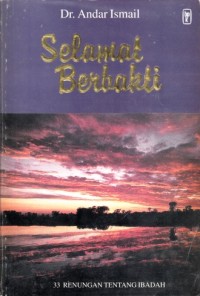 Image of Selamat berbakti: 33 Renungan tentang ibadah