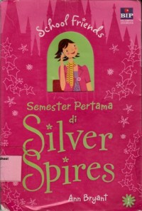 Image of Semester pertama di silver spires