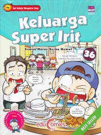 Image of Keluarga Super Irit 36: Semua Harus Serba Hemat