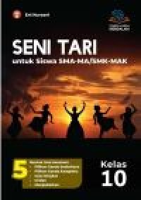Image of Seni Tari untuk Siswa SMA-MA/SMK-MAK untuk kelas 10