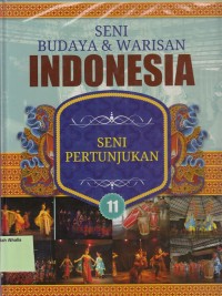 Image of Seni Budaya & Warisan Indonesia: Seni Pertunjukan