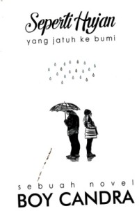 Image of Seperti Hujan yang Jatuh ke Bumi