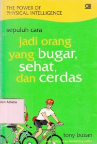 Image of Sepuluh Cara Jadi Orang Yang Bugar, Sehat dan Cerdas