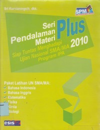 Image of Siap tuntas menghadapi UN SMA/MA 2010 program IPA