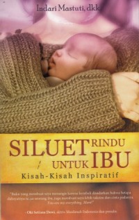 Image of Siluet Rindu untuk Ibu
