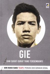 Image of Gie dan Surat-Surat yang Tersembunyi