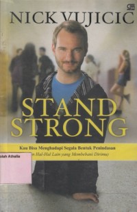 Image of Stand Strong : Kau Bisa Menghadapi Segala Bentuk Penindasan