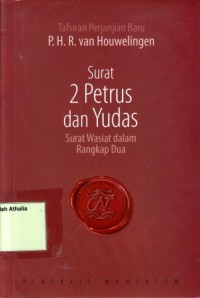 Image of Surat 2 Petrus dan Yudas : Surat Wasiat dalam Rangkap Dua