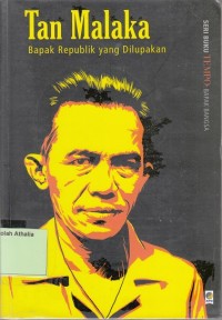 Image of Tan Malaka: Bapak Republik yang Dilupakan