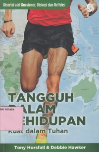 Image of Tangguh Dalam Kehidupan : Kuat Dalam Tuhan